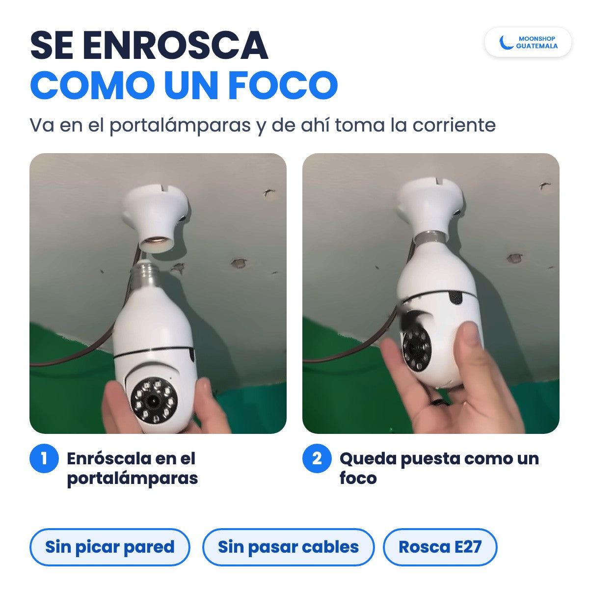 Cámara de seguridad tipo foco enroscándose en un portalámparas del techo: se instala como un foco, sin picar pared ni pasar cables