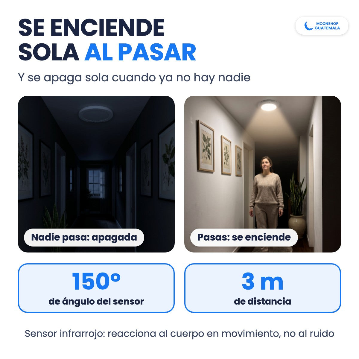 Lámpara de techo que se enciende sola al pasar: sensor de 150° que detecta hasta 3 metros